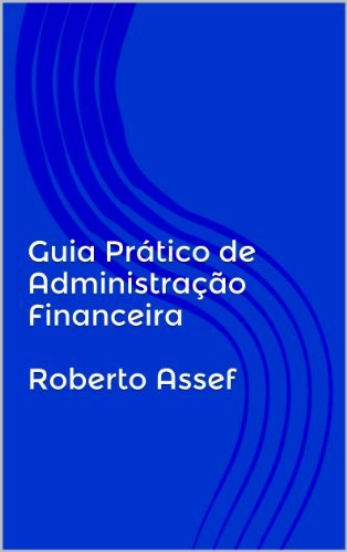 Capa do livro Guia Prático de Administração Financeira